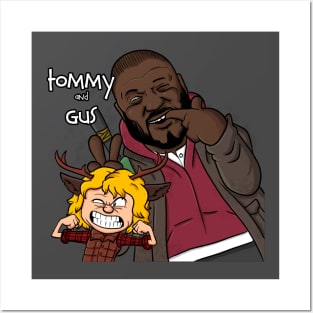 Tommy and Gus Posters and Art